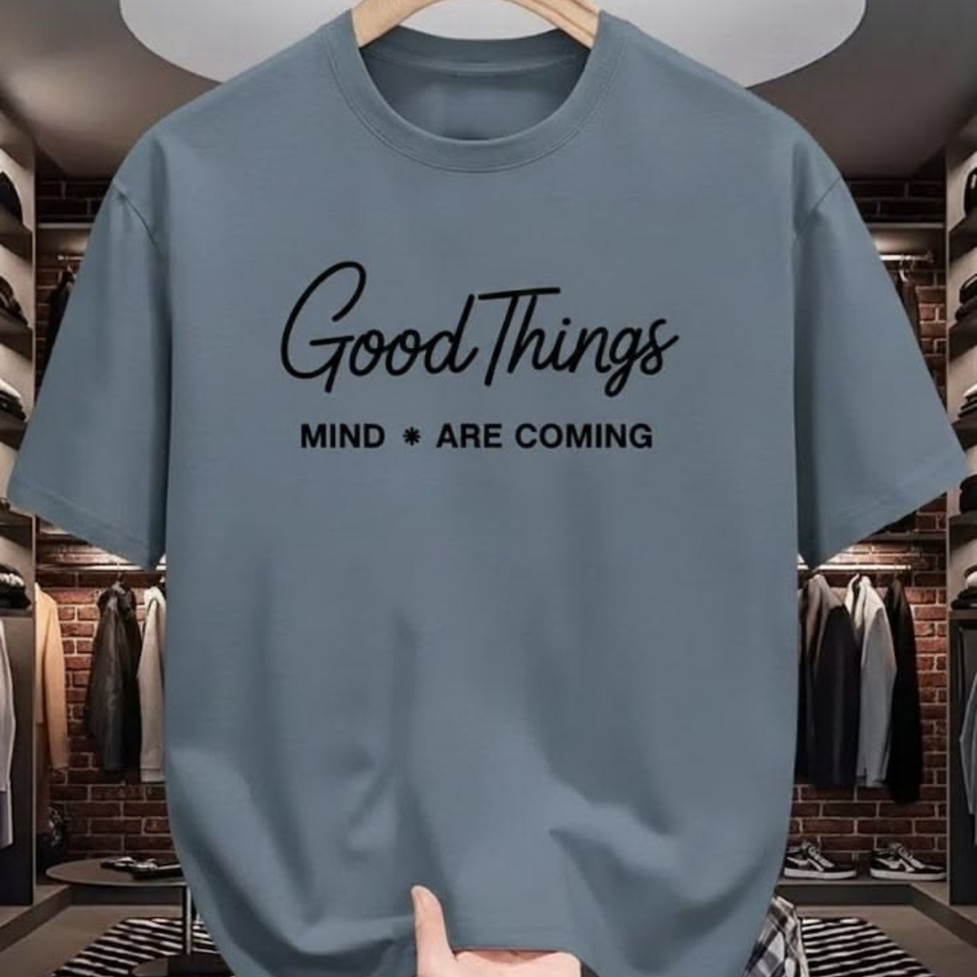 SainXAttire Good Things Printed T-Shirt — simple, clean, and brand-friendly